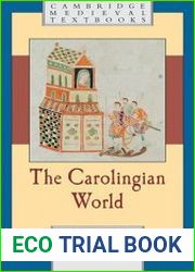 The Carolingian World (Cambridge Medieval Textbooks)