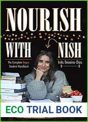 Nourish with Nish The Complete Vegan Student Handbook