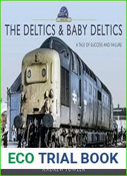 The Deltics and Baby Deltics A Tale of Success and Failure