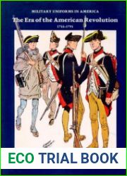 Military Uniforms in America Era of the American Revolution