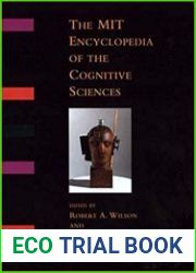 The MIT Encyclopedia of the Cognitive Sciences