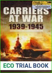 Carriers at War 1939-1945 (Pen & Sword Maritime)