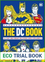 The DC Book A Vast and Vibrant Multiverse Simply Explained