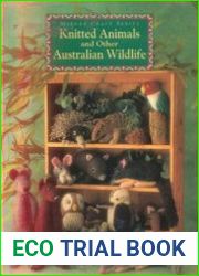 Knitted Animals and Other Australian Wildlife
