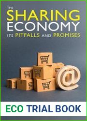 The Sharing Economy Its Pitfalls and Promises