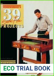 Woodworkers 39 Sure Fire Projects