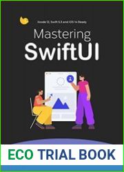 Mastering SwiftUI Learn how to build fluid UIs and a real world app with SwiftUI