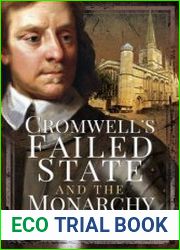 Cromwell|s Failed State and the Monarchy