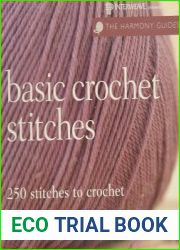 Basic Crochet Stitches 250 Stitches to Crochet