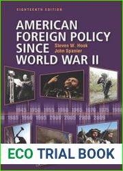 American Foreign Policy Since World War II, 18th Edition