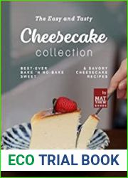 The Easy and Tasty Cheesecake Collection