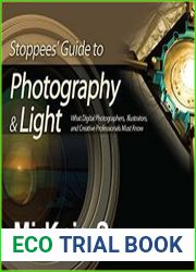 Stoppees| Guide to Photography and Light What Digital Photographers, Illustrators, and Creative Professionals Must Know