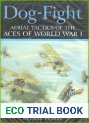Dog-Fight Aerial Tactics of the Aces of World War I