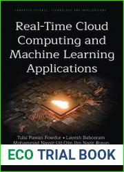 Real-Time Cloud Computing and Machine Learning Applications