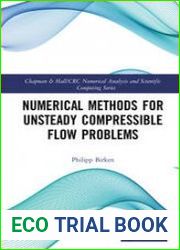 Numerical Methods for Unsteady Compressible Flow Problems