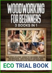 Woodworking For Beginners 3 Books in 1