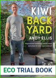 Kiwi Backyard Inspirational Landscape Design Ideas and Plans for Your Own Backyard