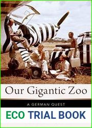 Our Gigantic Zoo A German Quest to Save the Serengeti