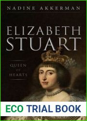 Elizabeth Stuart, Queen of Hearts