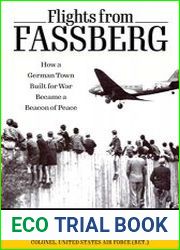 Flights from Fassberg How a German Town Built for War Became a Beacon of Peace