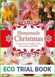 Homemade Christmas Create your own gifts, cards, decorations, and bakes