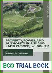 Property, Power, and Authority in Rus and Latin Europe, ca. 1000–1236