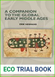 A Companion to the Global Early Middle Ages