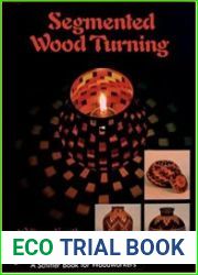 Segmented Wood Turning (Schiffer Book for Woodworkers)