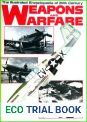 The Illustrated Encyclopedia of 20th Century Weapons and Warfare vol.18