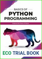 Basics of Python Programming Embrace the future of Python