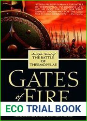 Gates of Fire An Epic Novel of the Battle of Thermopylae