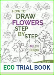 How to Draw Flowers Step by Step. 46 Easy Designs