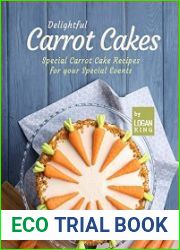 Delightful Carrot Cakes Special Carrot Cake Recipes for your Special Events