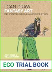 I Can Draw Fantasy Art Step by step techniques, characters and effects