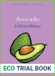 Avocado A Global History