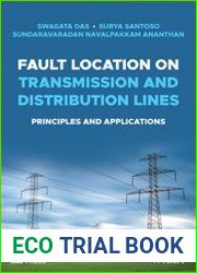 Fault Location on Transmission and Distribution Lines Principles and Applications