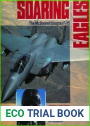 Soaring Eagles The McDonnell Douglas F-15