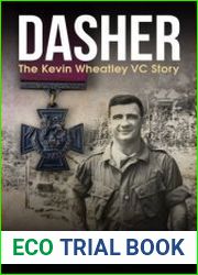 Dasher The Kevin Wheatley VC Story
