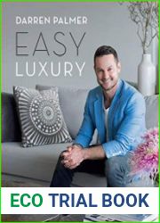 Easy Luxury An expert guide to creating your perfect home