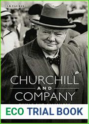 Churchill and Company Allies and Rivals in War and Peace