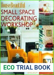 Small Space Decorating Workshop (House Beautiful)