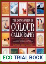 The Encyclopedia of Colour Calligraphy