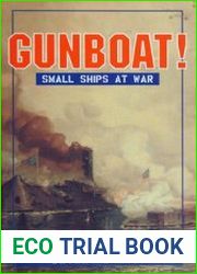 Gunboat! Small Ships at War