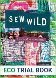 Sew Wild Creating With Stitch and Mixed Media