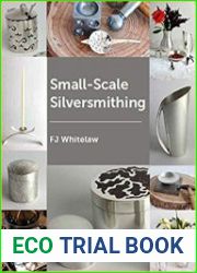 Small-Scale Silversmithing
