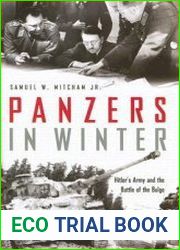 Panzers in Winter Hitler|s Army and the Battle of the Bulge