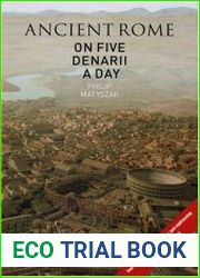 Ancient Rome on Five Denarii a Day