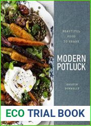 Modern Potluck Beautiful Food to Share