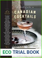A Field Guide to Canadian Cocktails
