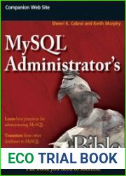 MySQL Administrator’s Bible